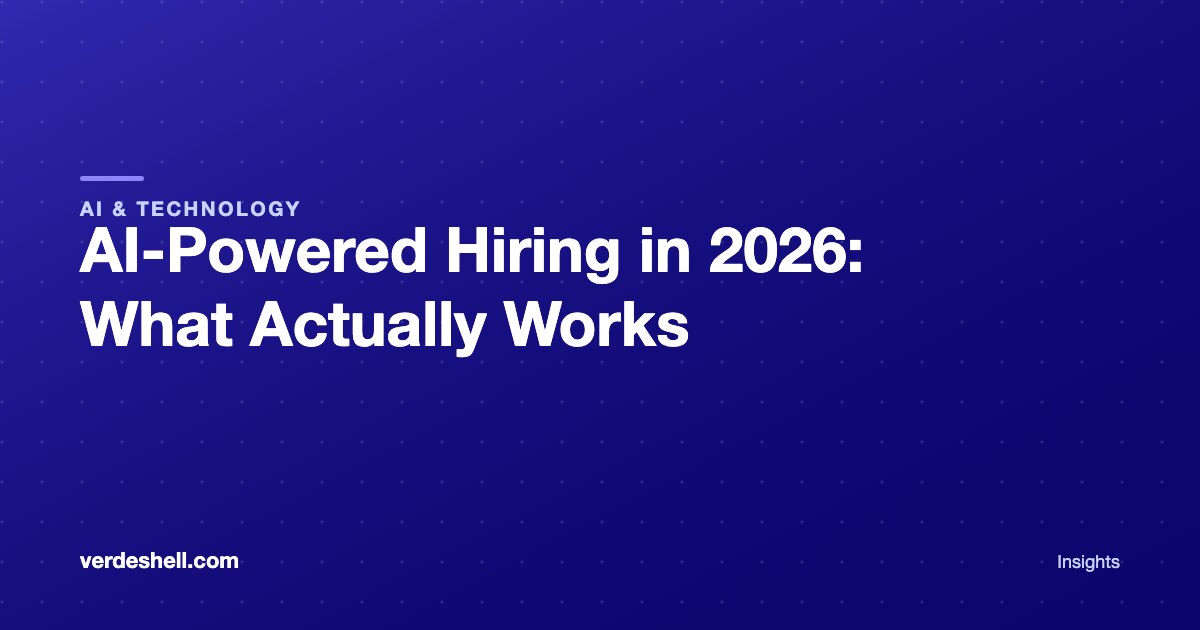 AI-Powered Hiring in 2026: What Actually Works